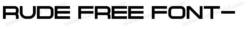 Rude Free Font字体转换